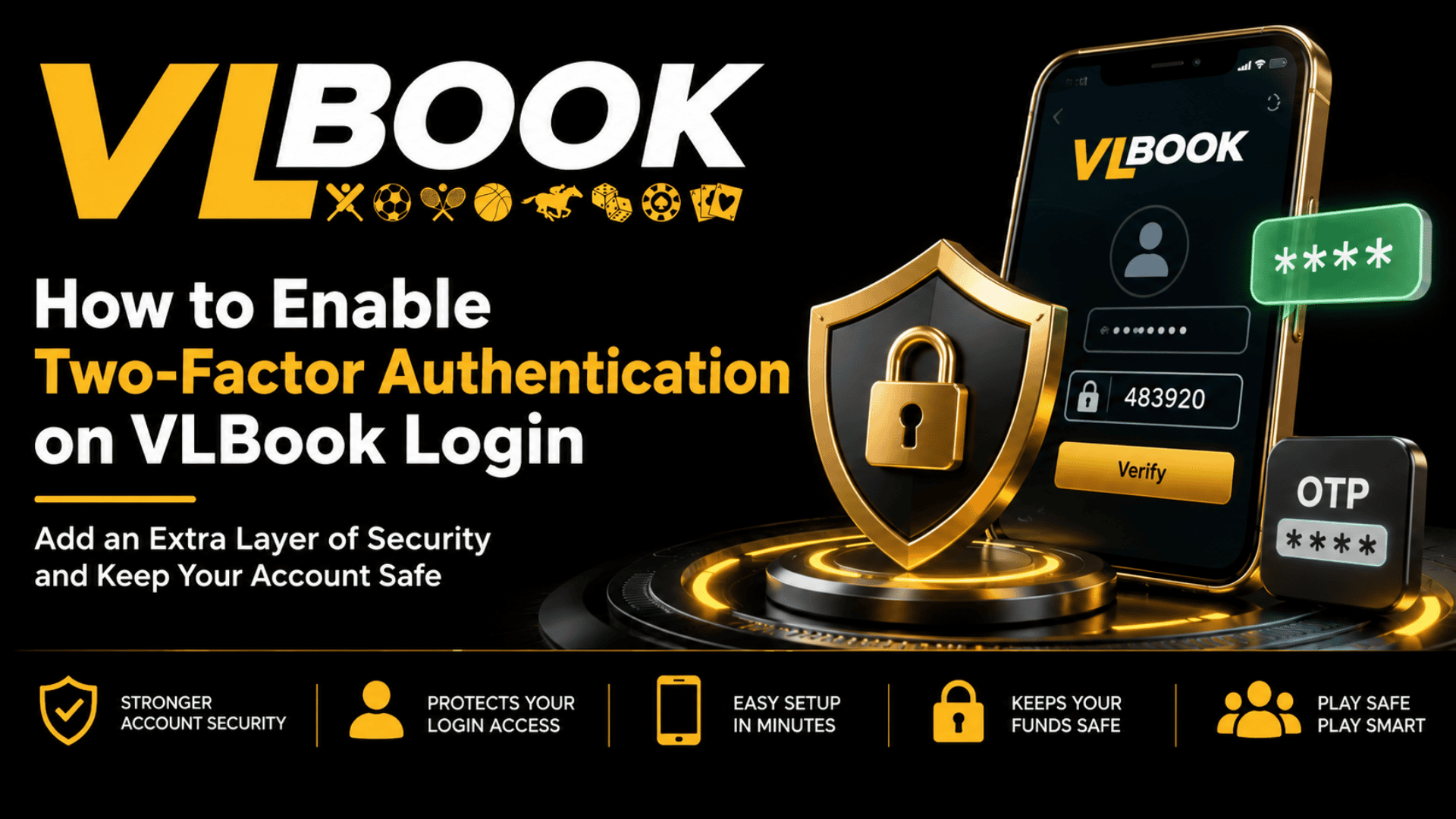 Graphic showing a smartphone with VLBook login screen displaying OTP 483920 and password verification, with a gold security shield and lock icon. Text reads How to Enable Two-Factor Authentication on VLBook Login for secure betting account with extra security